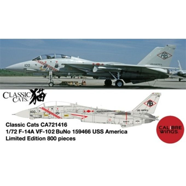 F-14A VF-102 BUNO 159466 USS America Classic Cats (LTD 800pcs)